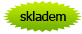 Skladem